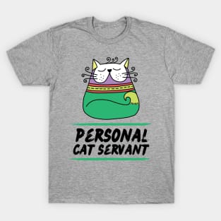 Personal Cat Servant Retro Cat Pet Owner Gift T-Shirt